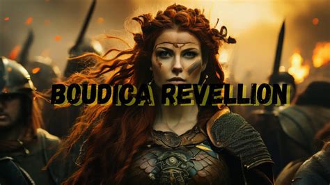 Boudica’ın İsyanı: Roma Egemenliğine Karşı Britonların Vahşi Direnişi ve Bir İmparatorluğun Korkunç Sonu